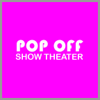pop-off show theater btn
